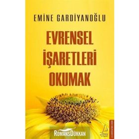 Evrensel İşaretleri Okumak - Emine Gardiyanoğlu