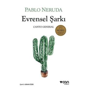 Evrensel Şarkı - Canto General - Pablo Neruda