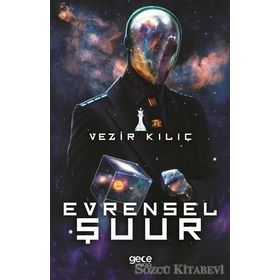 Evrensel Şuur - Vezir Kılıç