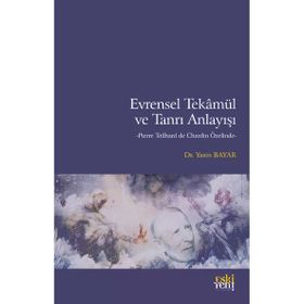 Evrensel Tekamül ve Tanrı Anlayışı Eski Yeni Yayınları