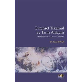 Evrensel Tekamül ve Tanrı Anlayışı Eski Yeni Yayınları
