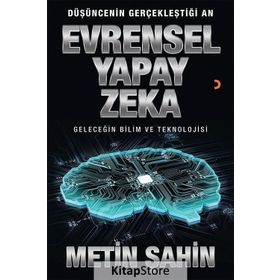 Evrensel Yapay Zeka - Metin Şahin