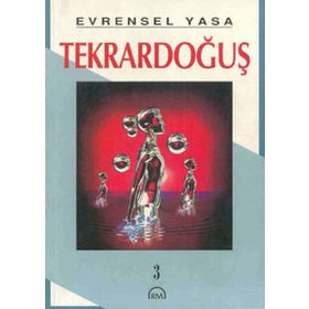 Evrensel Yasa Tekrardoğuş 3 - Bilyay Vakfı