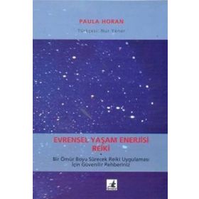 EVRENSEL YAŞAM ENERJISI REIKI - POULA HORAN