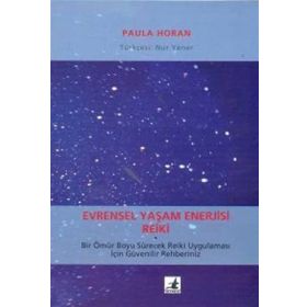 EVRENSEL YAŞAM ENERJISI REIKI - POULA HORAN