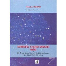 EVRENSEL YAŞAM ENERJISI REIKI - POULA HORAN