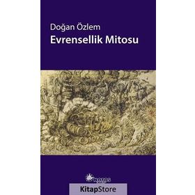 Evrensellik Mitosu - Doğan Özlem