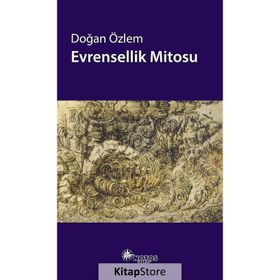 Evrensellik Mitosu - Doğan Özlem