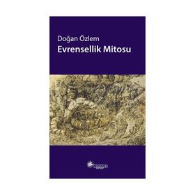 Evrensellik Mitosu - Doğan Özlem