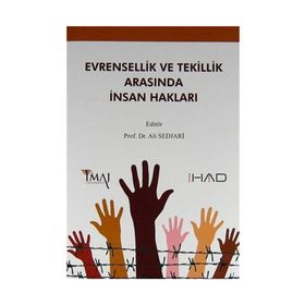 EVRENSELLIK VE TEKILLIK ARASINDA İNSAN HAKLARI - ALI SEDJARI