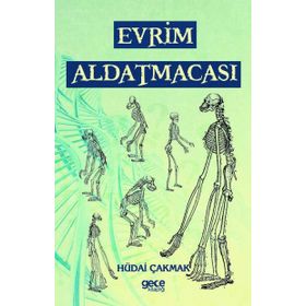 Evrim Aldatmacası - Hüdai Çakmak