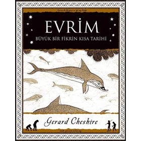 Evrim Büyük Bir Fikrin Kısa Tarihi - Gerard Cheshire