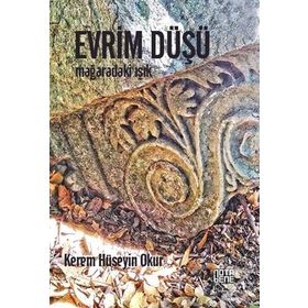 Evrim Düşü - Kerem Hüseyin Okur