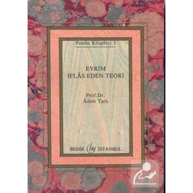 EVRIM İFLAS EDEN TEORI - ÂDEM TATLI