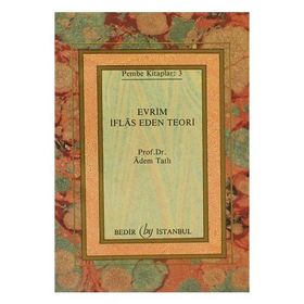 EVRIM İFLAS EDEN TEORI - ÂDEM TATLI