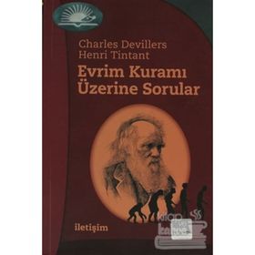 EVRIM KURAMI ÜZERİNE SORULAR - CHARLES DEVILLERS;HENRI TINTANT