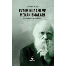 Evrim Kuramı ve Mekanizmaları - Çağrı Mert Bakırcı