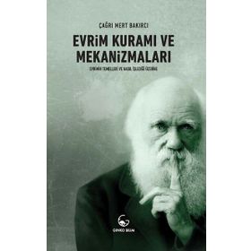 Evrim Kuramı ve Mekanizmaları - Çağrı Mert Bakırcı