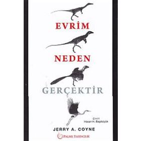 Evrim Neden Gerçektir - Jerry A. Coyne Hasan Başıbüyük