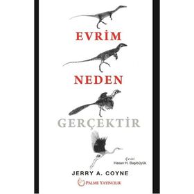 Evrim Neden Gerçektir - Jerry A. Coyne Hasan Başıbüyük