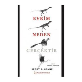 Evrim Neden Gerçektir - Jerry A. Coyne Hasan Başıbüyük