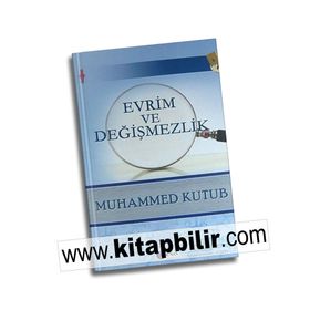 Evrim Ve Değişmezlik - Muhammed Kutub