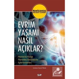 Evrim Yaşamı Nasıl Açıklar - New Scientist