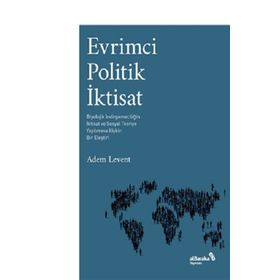 Evrimci Politik İktisat - Adem Levent