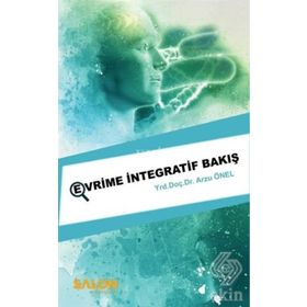 Evrime İntegratif Bakış - Arzu Önel