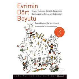EVRIMIN DÖRT BOYUTU YAŞAM TARIHINDE GENETIK, EPIGENETIK, DAVRANIŞSAL VE SIMGESEL DEĞİŞİMLER - EVA JABLONKA;MARION J. LAMB
