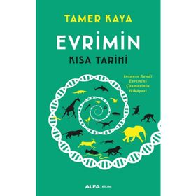 Evrimin Kısa Tarihi Tamer Kaya