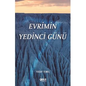 Evrimin Yedinci Günü - Yusuf Temel