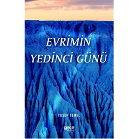 Evrimin Yedinci Günü - Yusuf Temel