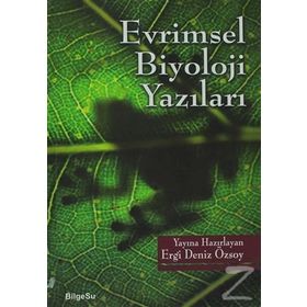 Evrimsel Biyoloji Yazıları - Ergi Deniz Özsoy
