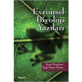 Evrimsel Biyoloji Yazıları - Ergi Deniz Özsoy