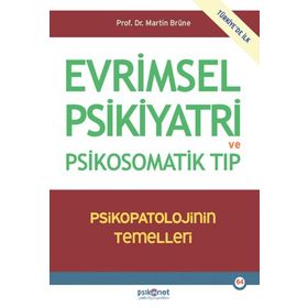 Evrimsel Psikiyatri ve Psikosomatik Tıp Marine Brüne