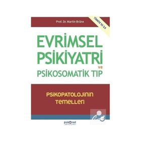 Evrimsel Psikiyatri ve Psikosomatik Tıp Marine Brüne