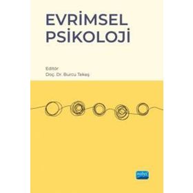 Evrimsel Psikoloji - Burcu Tekeş