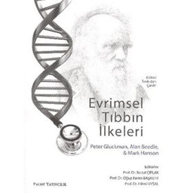 EVRIMSEL TIBBIN İLKELERİ - PETER GLUCKMAN