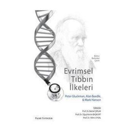 EVRIMSEL TIBBIN İLKELERİ - PETER GLUCKMAN