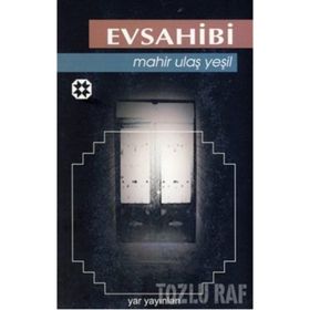 EVSAHIBI - MAHIR ULAŞ YEŞİL
