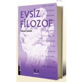 EVSIZ FILOZOF - MEHMET ŞAHAN