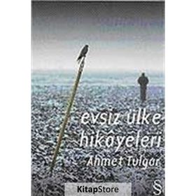 Evsiz Ülke Hikayeleri - Ahmet Tulgar