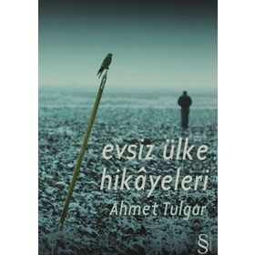 Evsiz Ülke Hikayeleri - Ahmet Tulgar