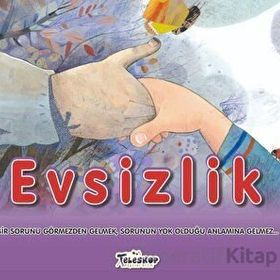 Evsizlik - Jennifer Moore Mallinos - Teleskop Popüler Bilim Yayınları