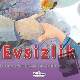 Evsizlik - Jennifer Moore Mallinos - Teleskop Popüler Bilim Yayınları