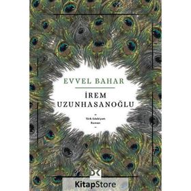 Evvel Bahar - İrem Uzunhasanoğlu