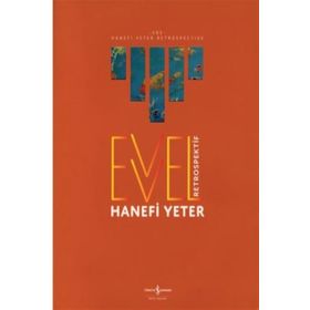 Evvel - Retrospektif - Hanefi Yeter