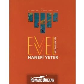 Evvel - Retrospektif - Hanefi Yeter