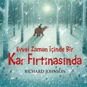 Evvel Zaman İçinde Bir Kar Fırtınasında - Richard Johnson